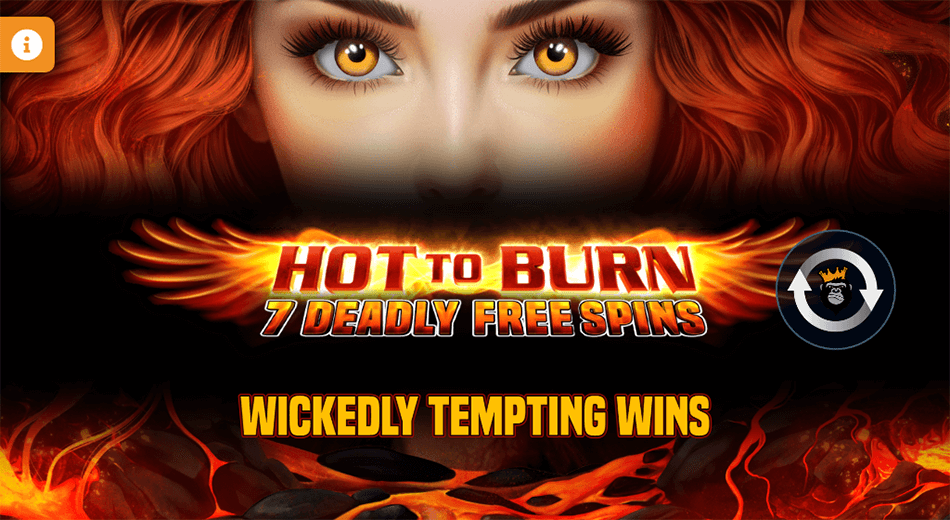 Hot to Burn - 7 Deadly Free Spins gameplay
