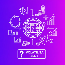 Cos’è la volatilità di una slot machine