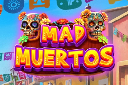 Mad Muertos Slot