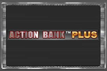 Action Bank Plus Slot